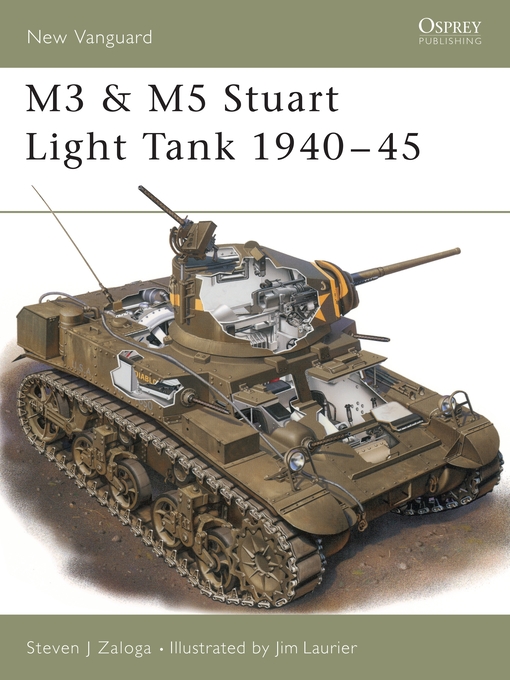 Title details for M3 & M5 Stuart Light Tank 1940-45 by Steven J. Zaloga - Available